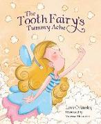 The Tooth Fairy's Tummy Ache