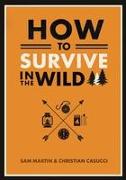 How to Survive in the Wild