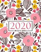 2020 Weekly Planner: January 1, 2020 to December 31, 2020: Weekly & Monthly View Planner, Organizer & Diary: Pink Yellow & Brown Flowers 78