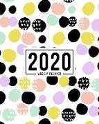 2020 Weekly Planner: January 1, 2020 to December 31, 2020: Weekly & Monthly View Planner, Organizer & Diary: Trendy Polka Dots in Purple &