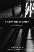 Locations of Grief: An Emotional Geography