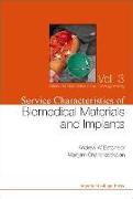 Service Characteristics Of Biomedical Materials And Implants