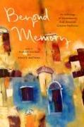 Beyond Memory: An Anthology of Contemporary Arab American Creative Nonfiction