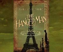 The Hanged Man: A Mystery in Fin de Siècle Paris