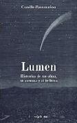 Lumen. Historias de un alma, un cometa y el infinito