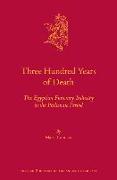 Three Hundred Years of Death: The Egyptian Funerary Industry in the Ptolemaic Period