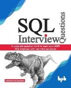 SQL Interview Questions: A complete question bank to crack your ANN SQL interview with real-time examples