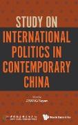 Study on International Politics in Contemporary China