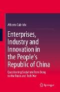 Enterprises, Industry and Innovation in the People's Republic of China