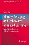Identity, Pedagogy and Technology-enhanced Learning