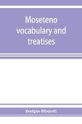 Moseteno vocabulary and treatises