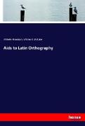 Aids to Latin Orthography