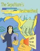 The Sepulture's Destruction!: A Rhyme Riddled Graphic Novel