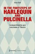In the Footsteps of Harlequin and Pulcinella