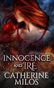 Innocence and Ire
