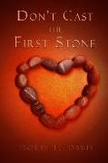 Don't Cast the First Stone