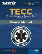 Spanish TECC: Atencion tactica a victimas en emergencias, segunda edicion, manual del curso