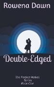 Double-Edged