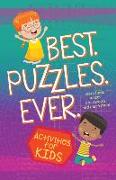 Best Puzzles Ever: Activities for Kids (Word Finds, Mazes, Crosswords, and Much More)