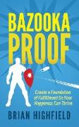 Bazooka Proof