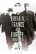 Britain, France and Europe, 1945-1975