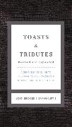 Toasts and Tributes Revised and Expanded