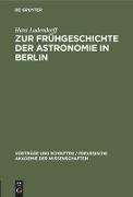 Zur Frühgeschichte der Astronomie in Berlin