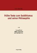 Frühe Texte zum Buddhismus und seiner Philosophie