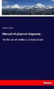 Manual of physical diagnosis