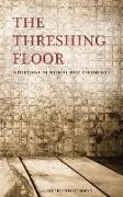 The Threshing Floor: A Collection of Poems