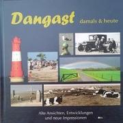 Dangast damals & heute