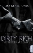 Dirty Rich ¿ Verbotenes Verlangen