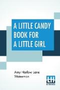 A Little Candy Book For A Little Girl