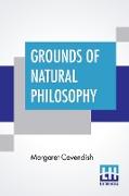Grounds Of Natural Philosophy