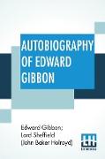 Autobiography Of Edward Gibbon