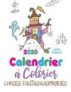 2020 Calendrier à colorier choses fantasmagoriques (édition française)