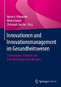 Innovationen und Innovationsmanagement im Gesundheitswesen