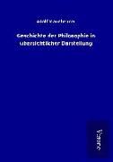 Geschichte der Philosophie in übersichtlicher Darstellung