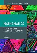 Oxford IB Diploma Programme: IB Course Preparation Mathematics Student Book