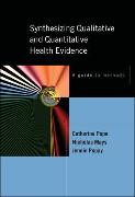 Synthesizing Qualitative and Quantitative Health Research: A Guide to Methods