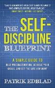 The Self-Discipline Blueprint