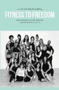 Fitness To Freedom