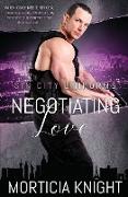 Negotiating Love