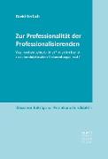 Zur Professionalität der Professionalisierenden