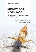 Money for nothing?