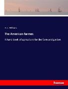 The American farmer