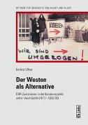 Der Westen als Alternative