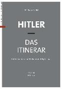 Hitler - Das Itinerar, Band III (Taschenbuch)