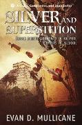 Silver and Superstition, Season One (A Gears, Gunpowder, and Souls Series)