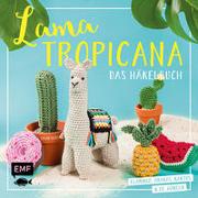 Lama Tropicana – Das Häkelbuch